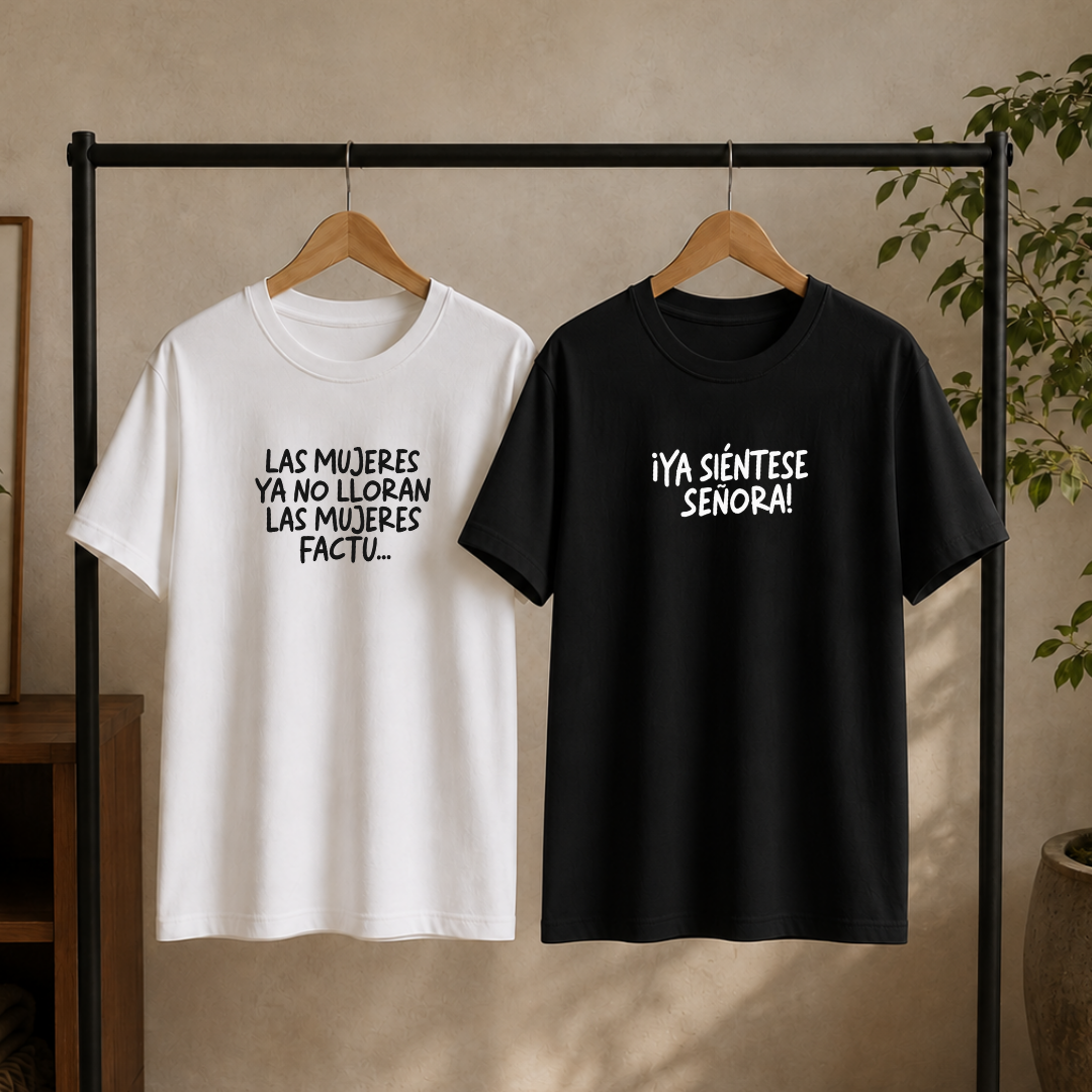 Polos Match Pareja "Las Mujeres ya no lloran ..." - "Ya siéntese señora!"