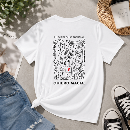 Polo Mujer | Colección - Al diablo lo normal, quiero magia