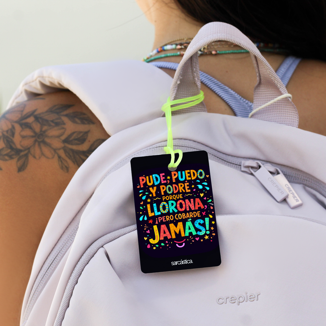Tags de Mochila Escolar -“Pude, puedo y podré. Llorona, sí… ¡pero cobarde, jamás