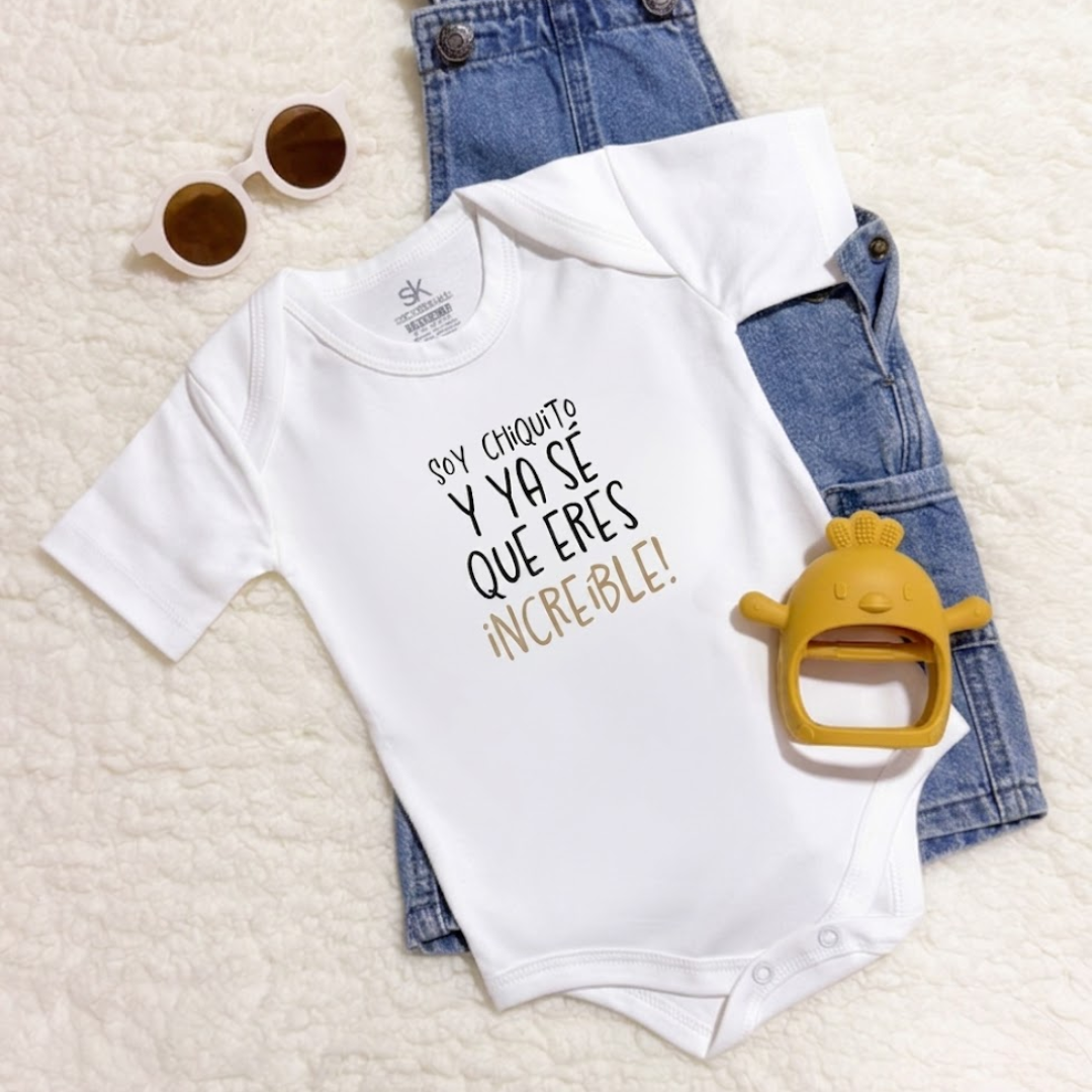 Body para Bebé Mamá - Soy chiquito y ya sé que eres increíble!