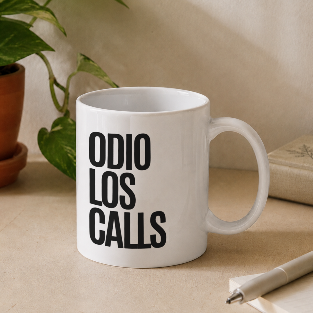 Taza Odio los Calls