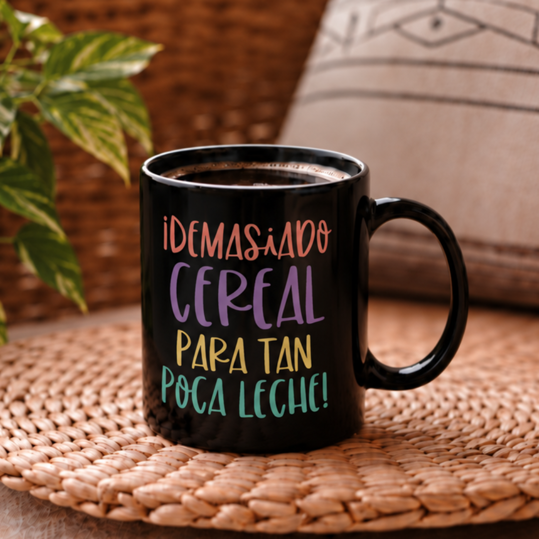 Taza San Solterín Demasiado cereal para tan poca leche