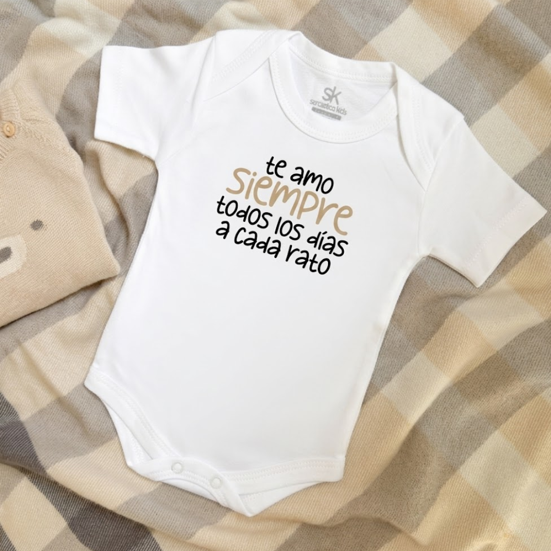 Body para bebé Mamá - Te amo siempre todos los días