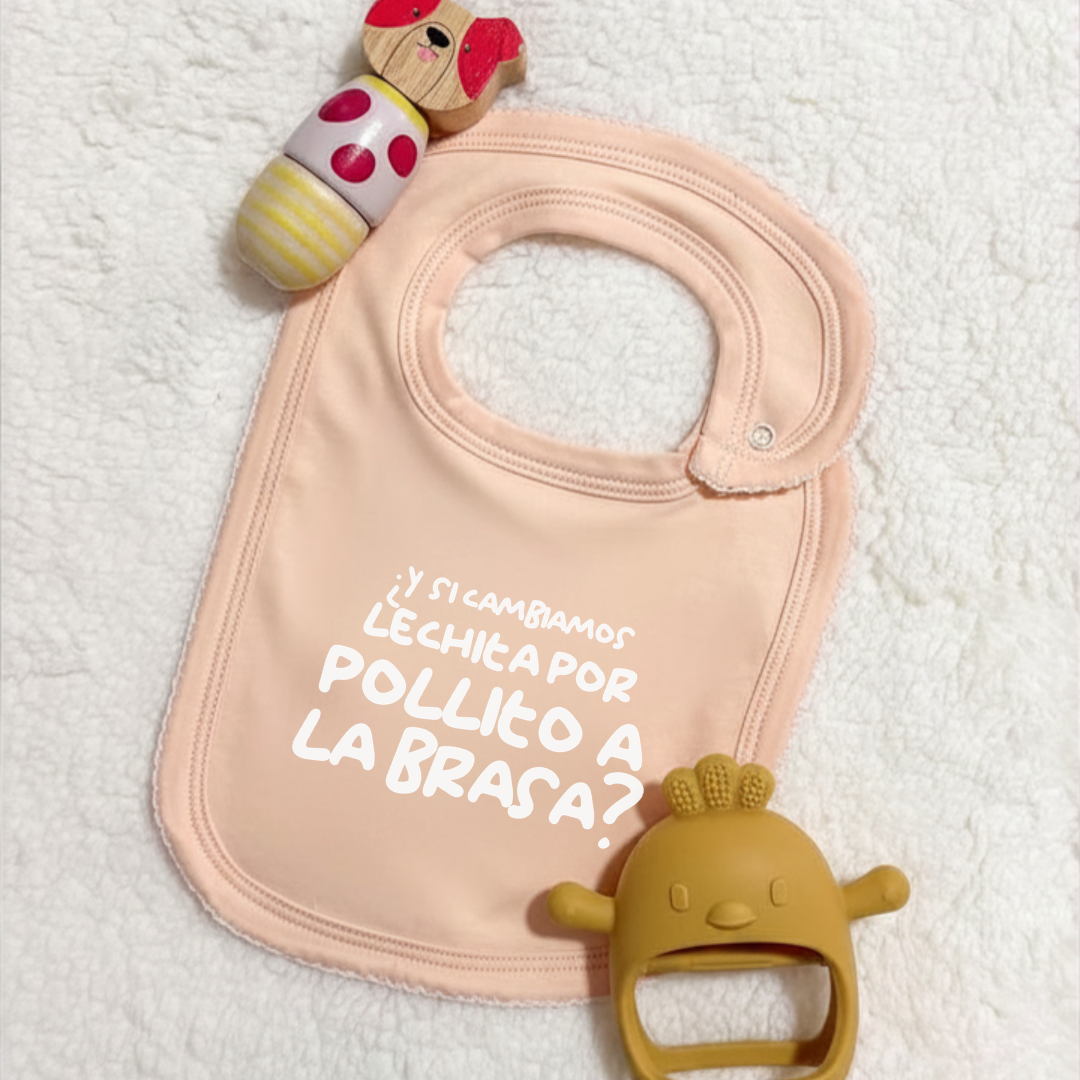 Babero - ¿Y si cambiamos la lechita por pollito a la brasa?