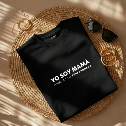Polo Mujer - Yo soy mamá, ¿cuál es tu superpoder?