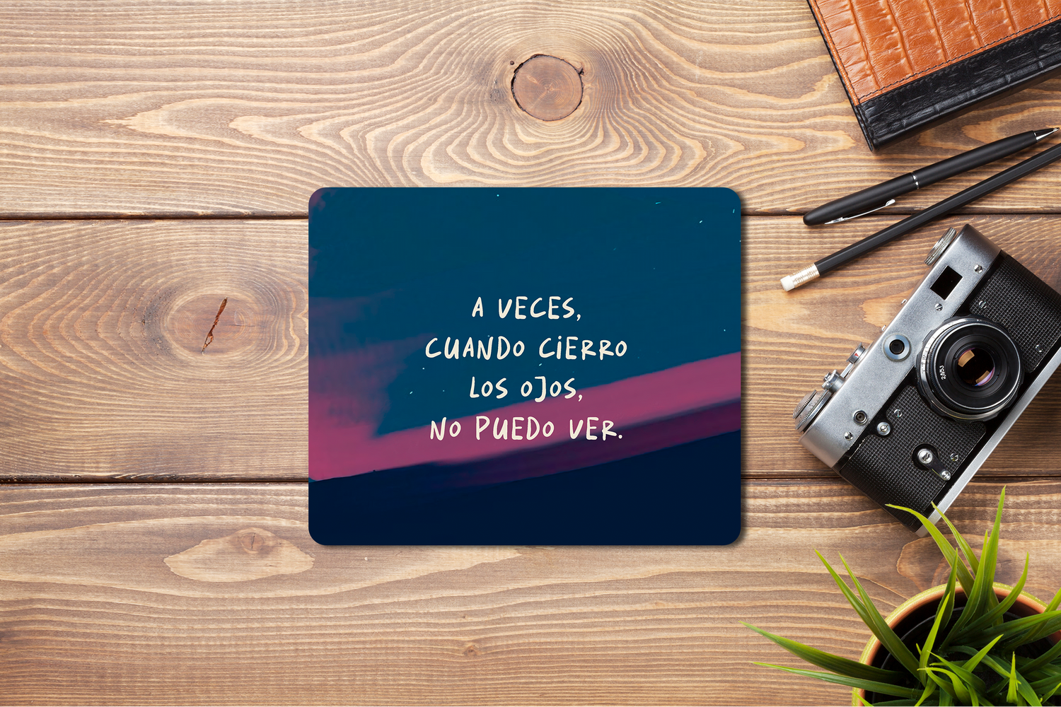 Mousepad A veces cuando cierro los ojos, no puedo ver