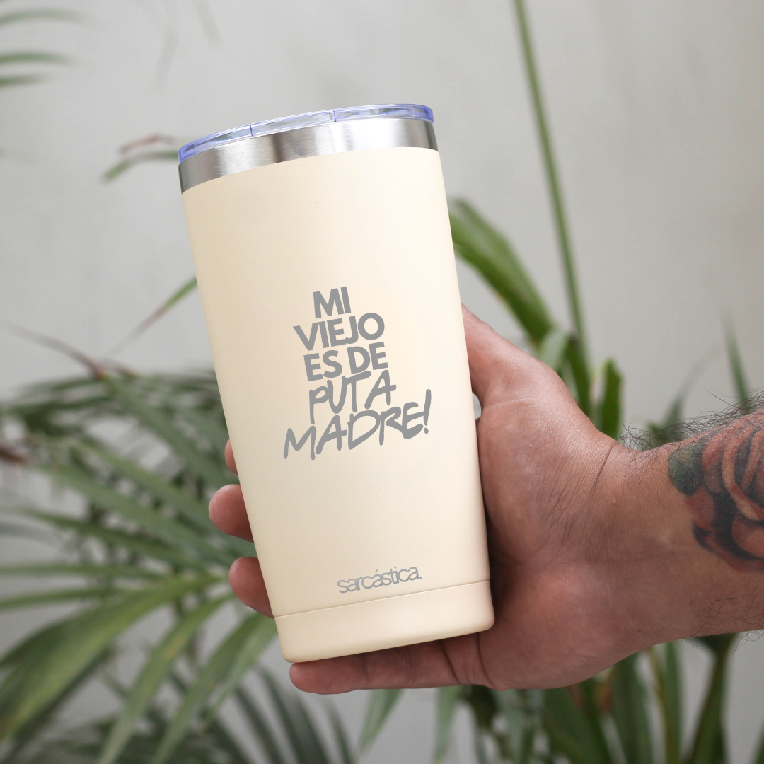 Vaso Térmico Mi viejo es de puta madre!