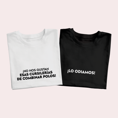 Polos Match Pareja "No nos gustan esas cursilerías"
