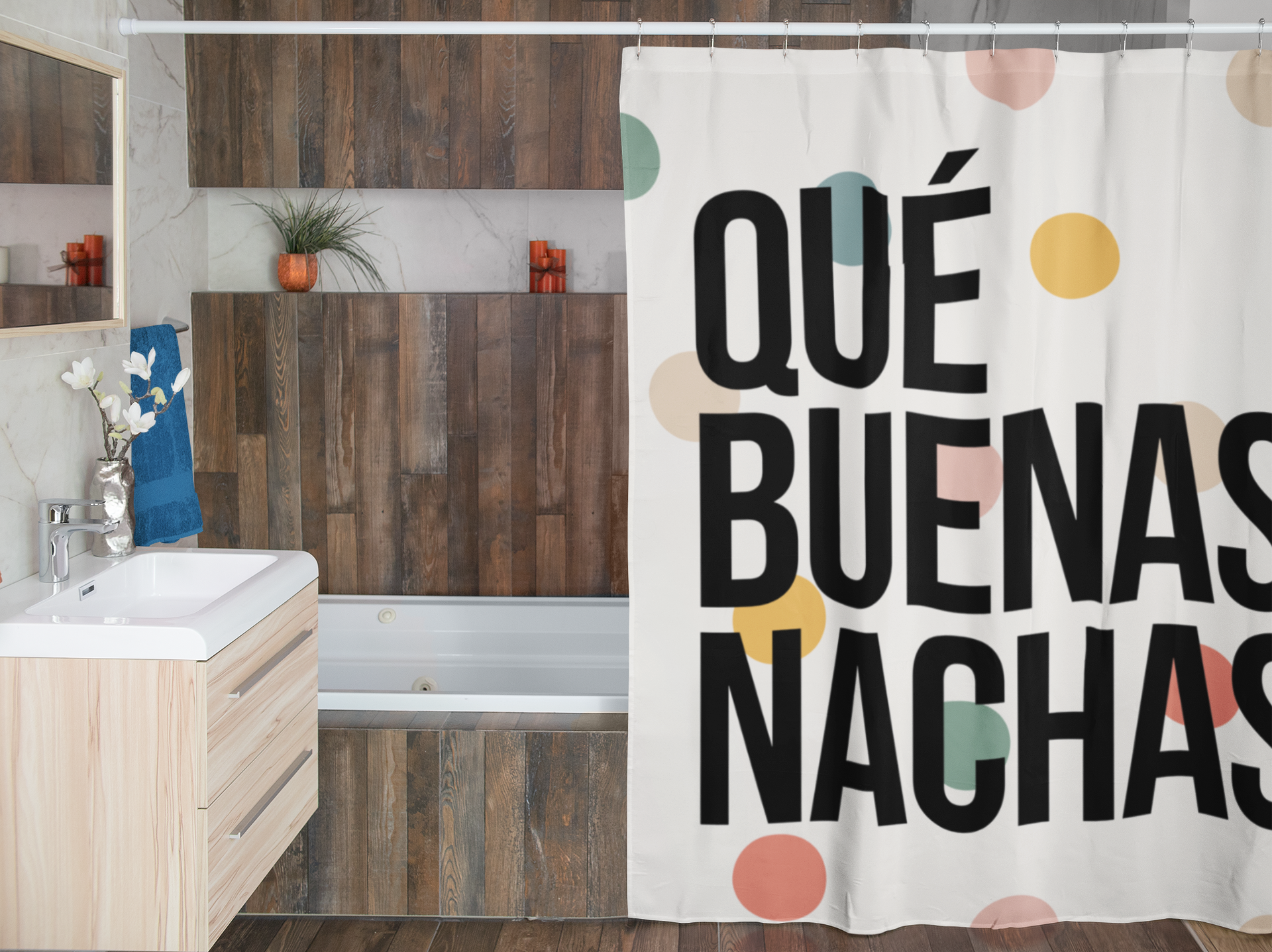 Cortina de Baño: Qué buenas nachas!