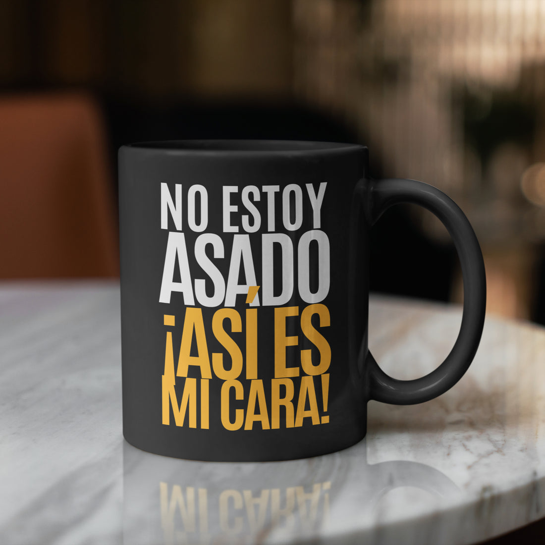 Taza No estoy asado/a, ¡así es mi cara!