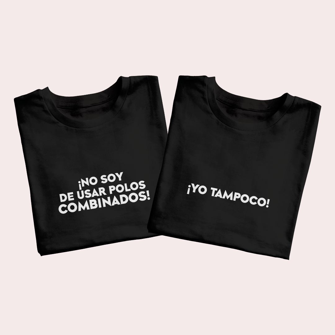 Polos Match Pareja "No soy de usar polos combinados - Yo tampoco"