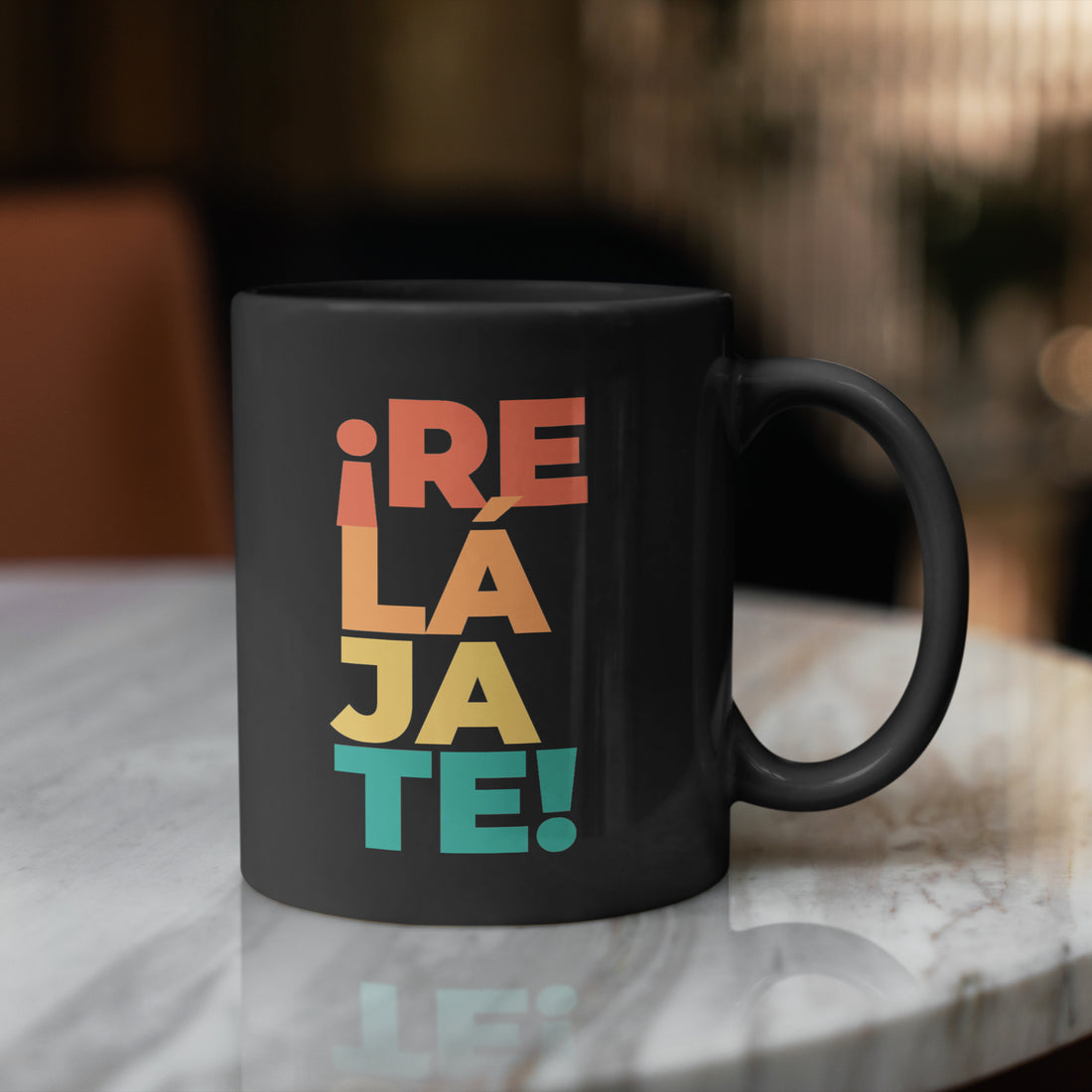 Taza ¡Relájate!