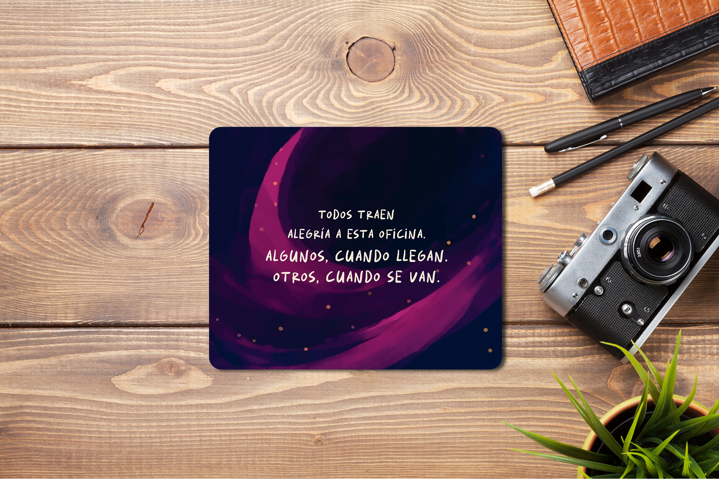 Mousepad Todos traen alegría a esta oficina