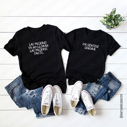 Polos Match Pareja "Las Mujeres ya no lloran ..." - "Ya siéntese señora!"