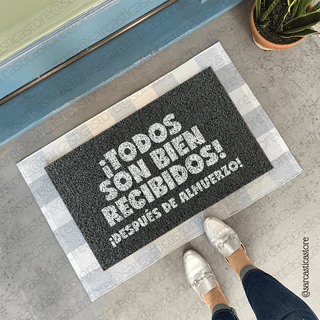 Felpudo ¡Todos son bien recibidos! ¡Después de almuerzo!
