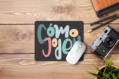 Mousepad Cómo Joden Fondo Oscuro