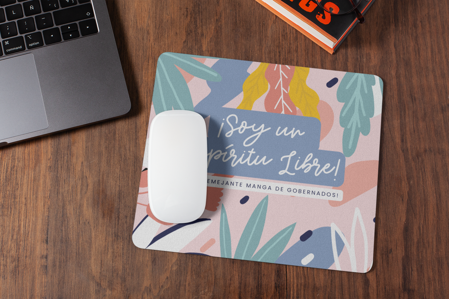 Mousepad ¡Soy un Espíritu Libre!