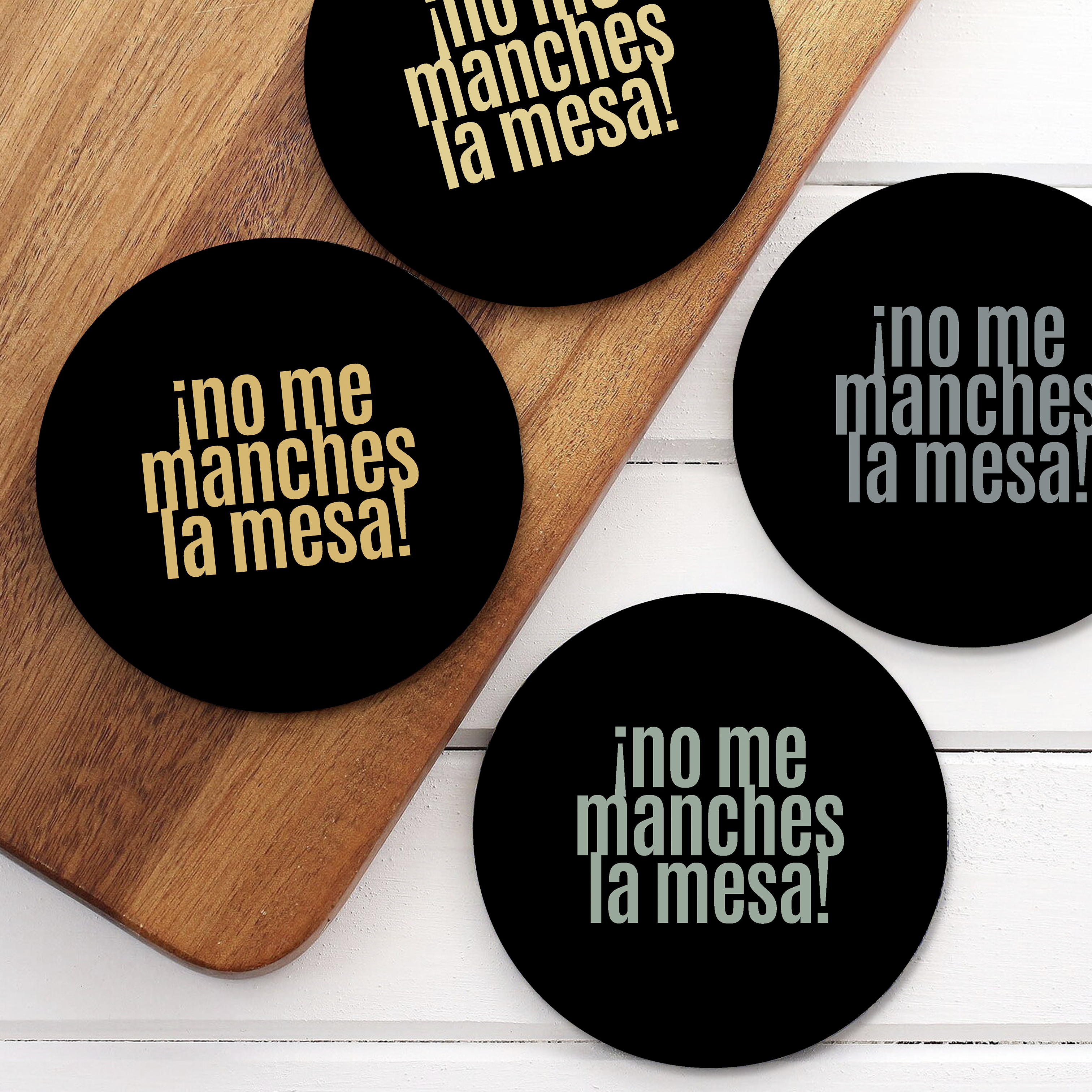 Colección Posavasos ¡No me manches la mesa!