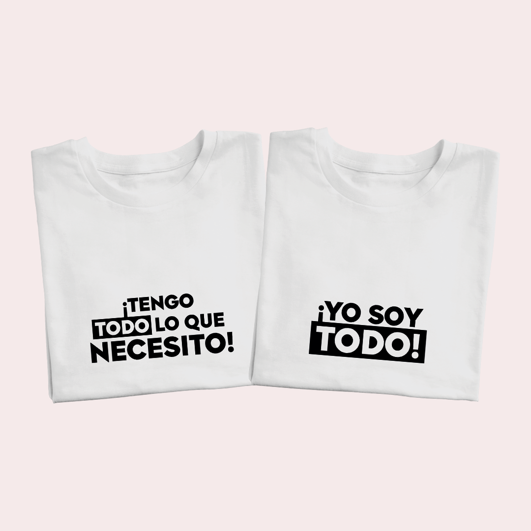 Polos Match Pareja "Tengo TODO lo que necesito"