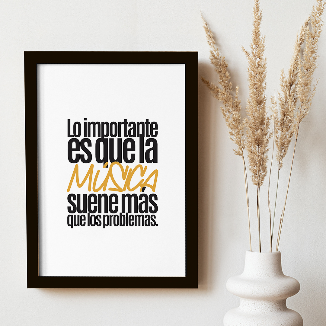Cuadro Lo importante es que la música suene más que los problemas
