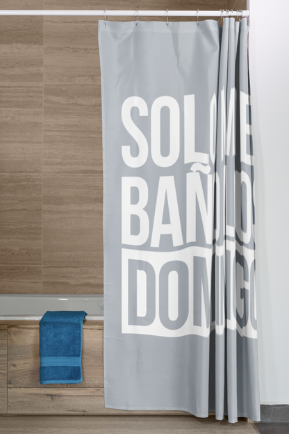 Cortina de Baño: Solo me baño los domingos