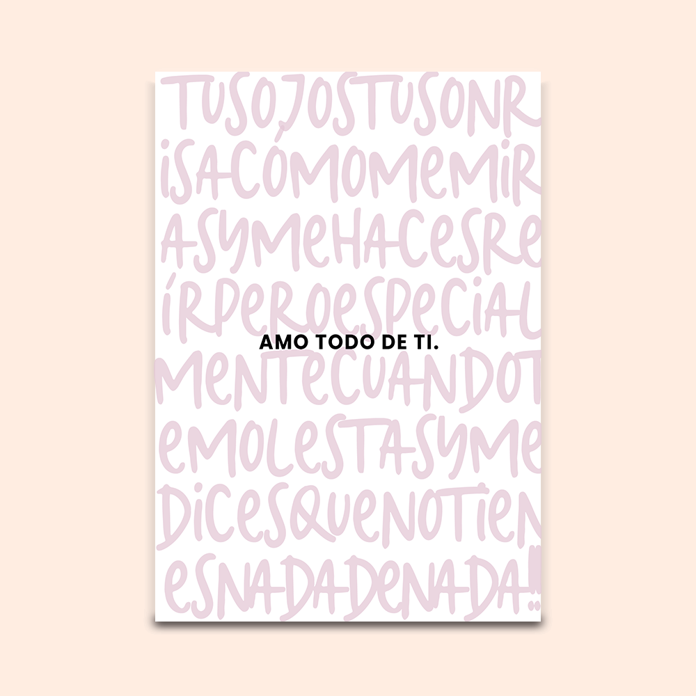 Postal Amor Sarcástico - Amo todo de ti PARA ELLA