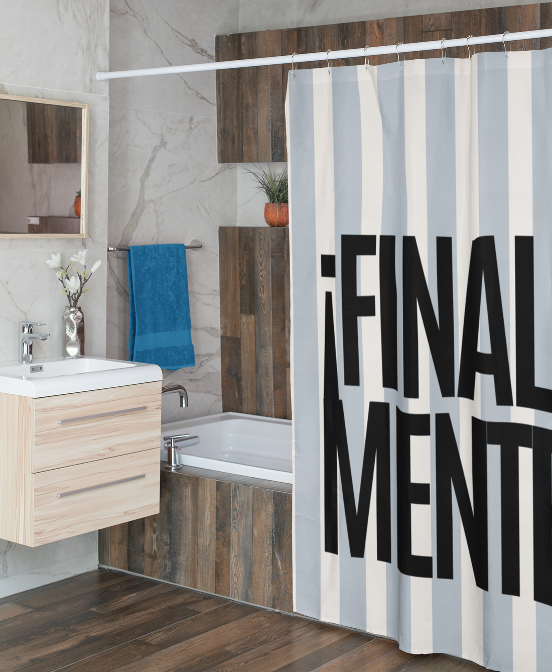 Cortina de Baño: ¡Finalmente!