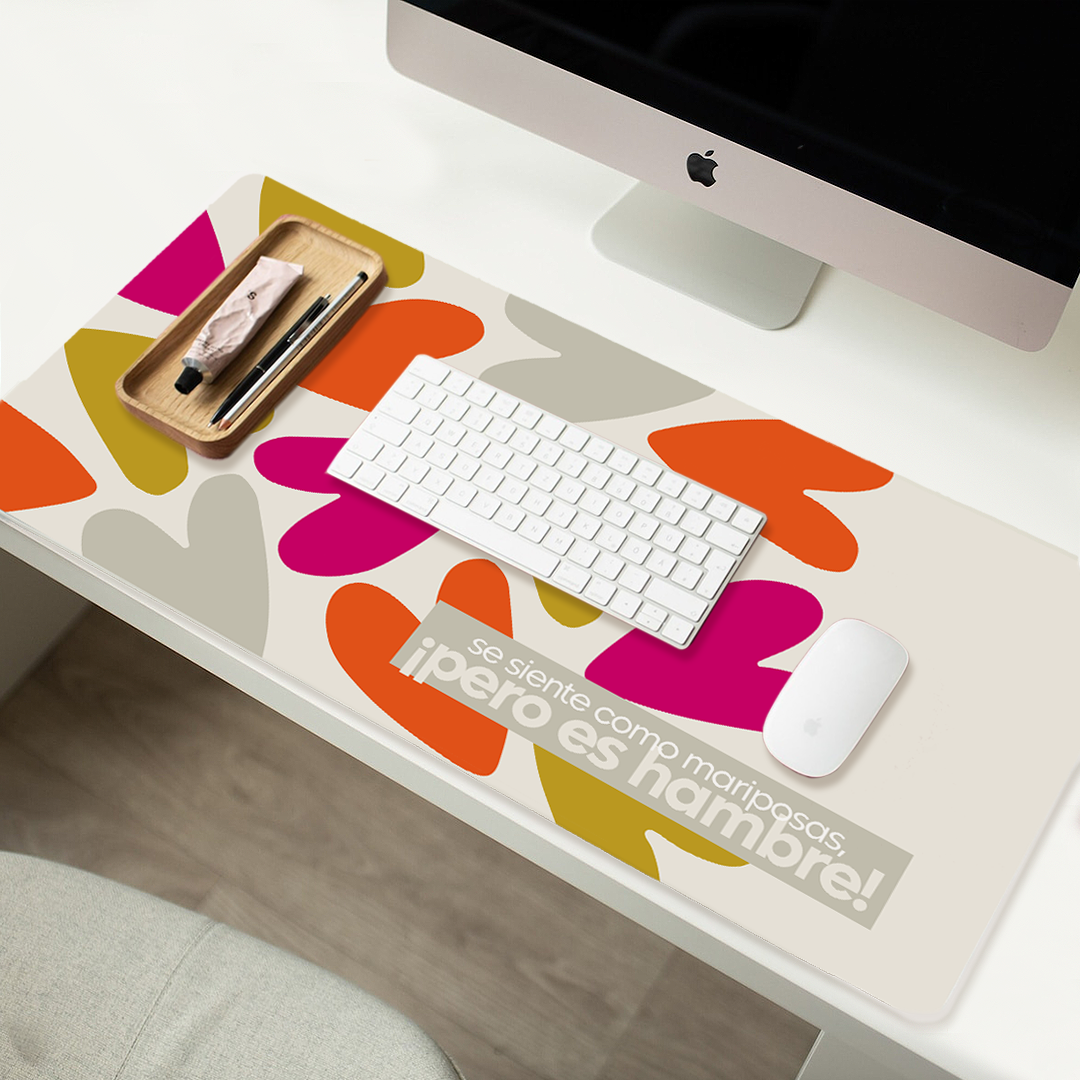 Mousepad ExtraLarge Se siente como mariposas ¡pero es hambre!