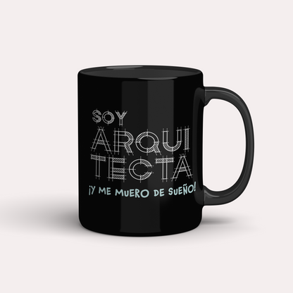 Taza Arquitecto/a ¡y me muero de sueño!