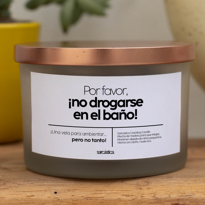 Vela PREMIUM - Por favor, ¡no drogarse en el baño!