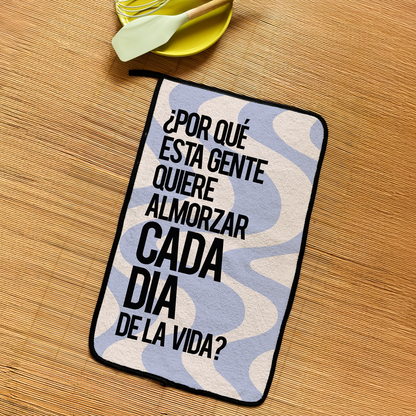 Secador ¿Por qué esta gente quiere almorzar cada día de la vida?
