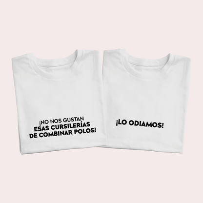 Polos Match Pareja "No nos gustan esas cursilerías"