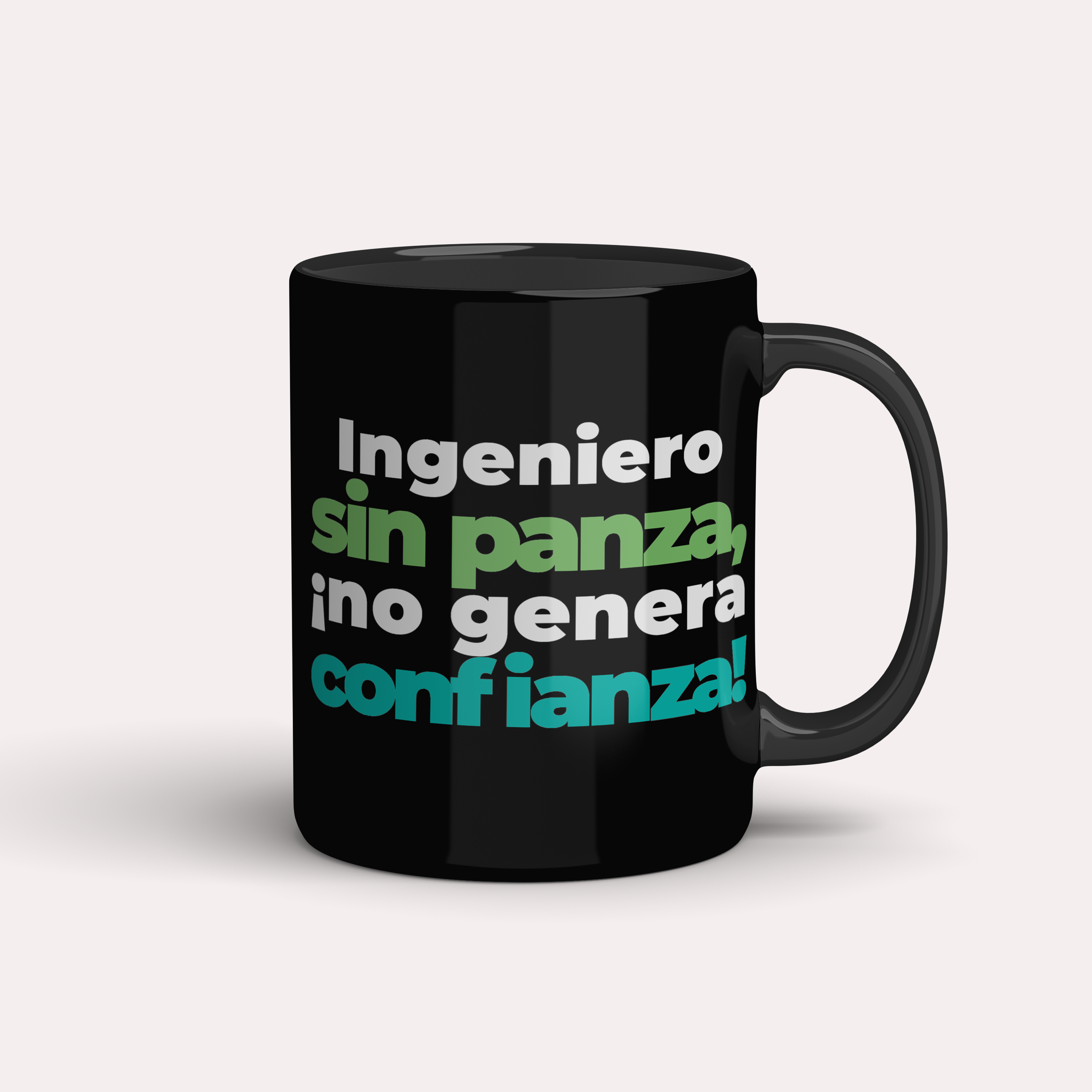 Taza Ingeniero sin panza, ¡no genera confianza!