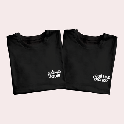 Polos Match Pareja "¡Cómo jode! - ¿Qué has dicho?"