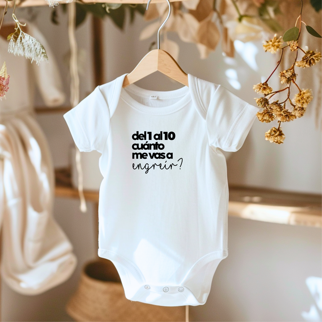Body para Bebé - Del 1 al 10 cuánto me vas a engreír?
