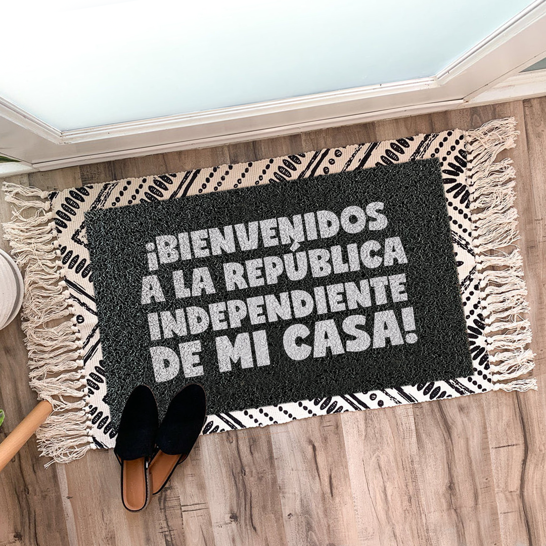 Felpudo República independiente de mi casa