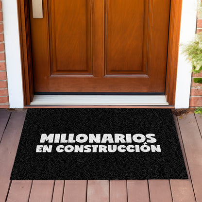 Felpudo ¡Millonarios en construcción!