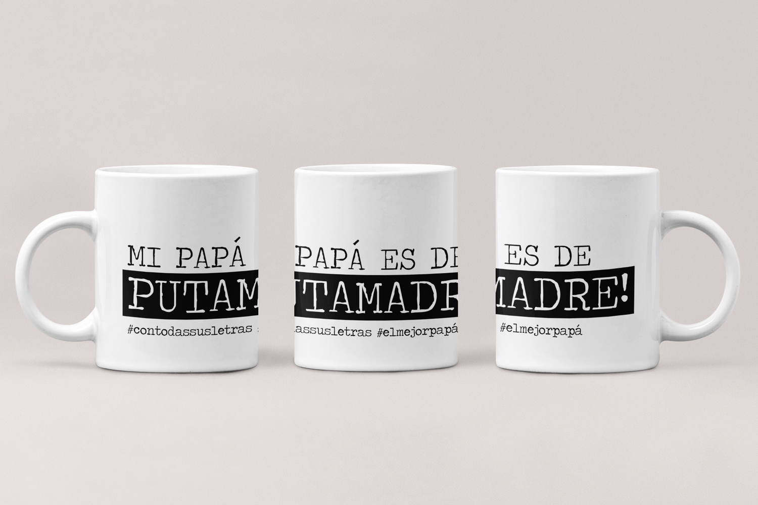 Taza l Para Papá - "Mi papá es de puta madre"