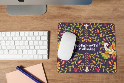 Mousepad ¡Gobiérnate carajo!