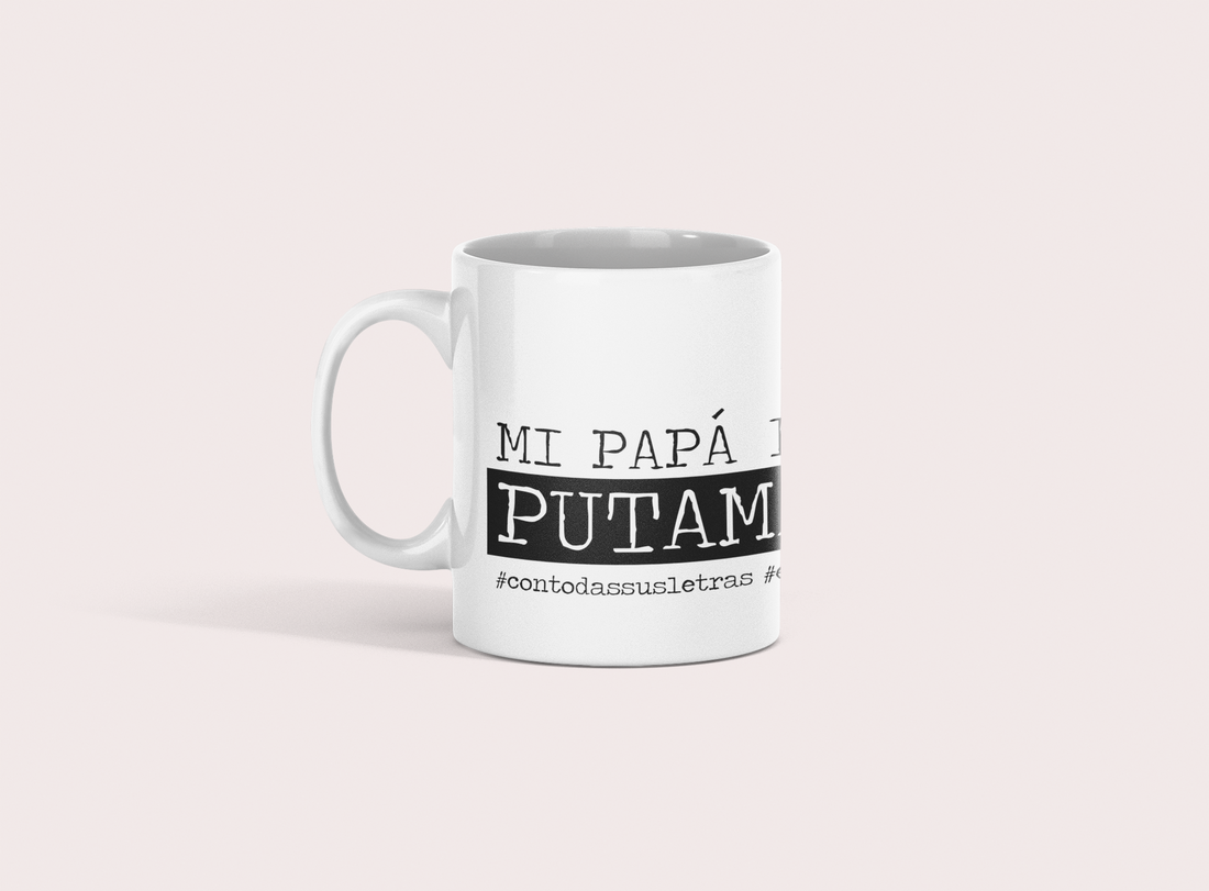 Taza "Mi papá es de puta madre"