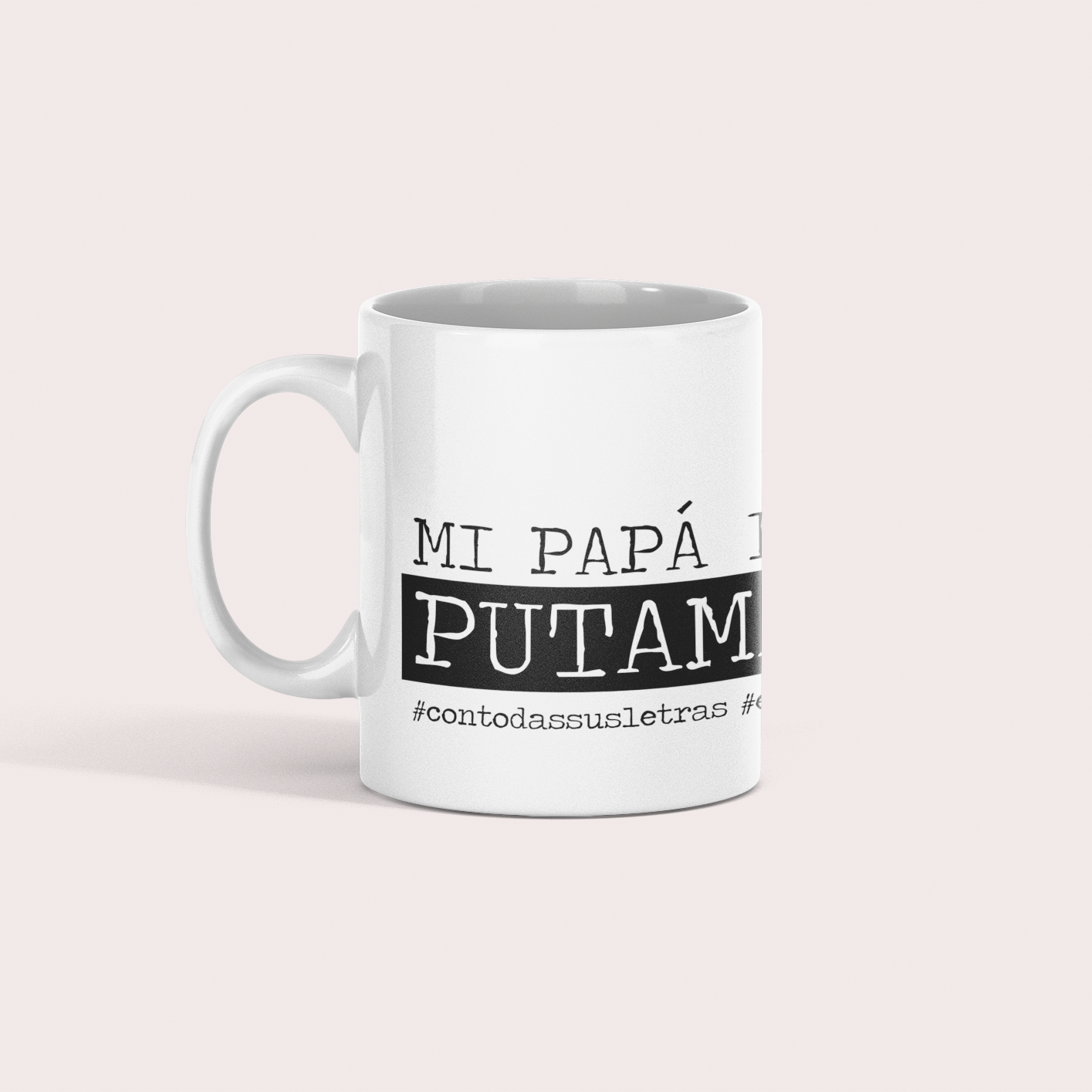 Taza l Para Papá - "Mi papá es de puta madre"