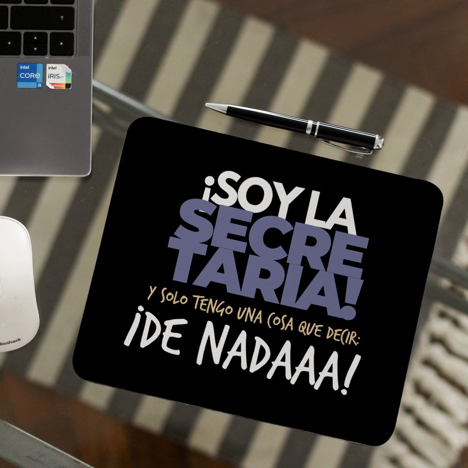Mousepad Trabajo ¡Soy la secretaria! ¡DE NADA!