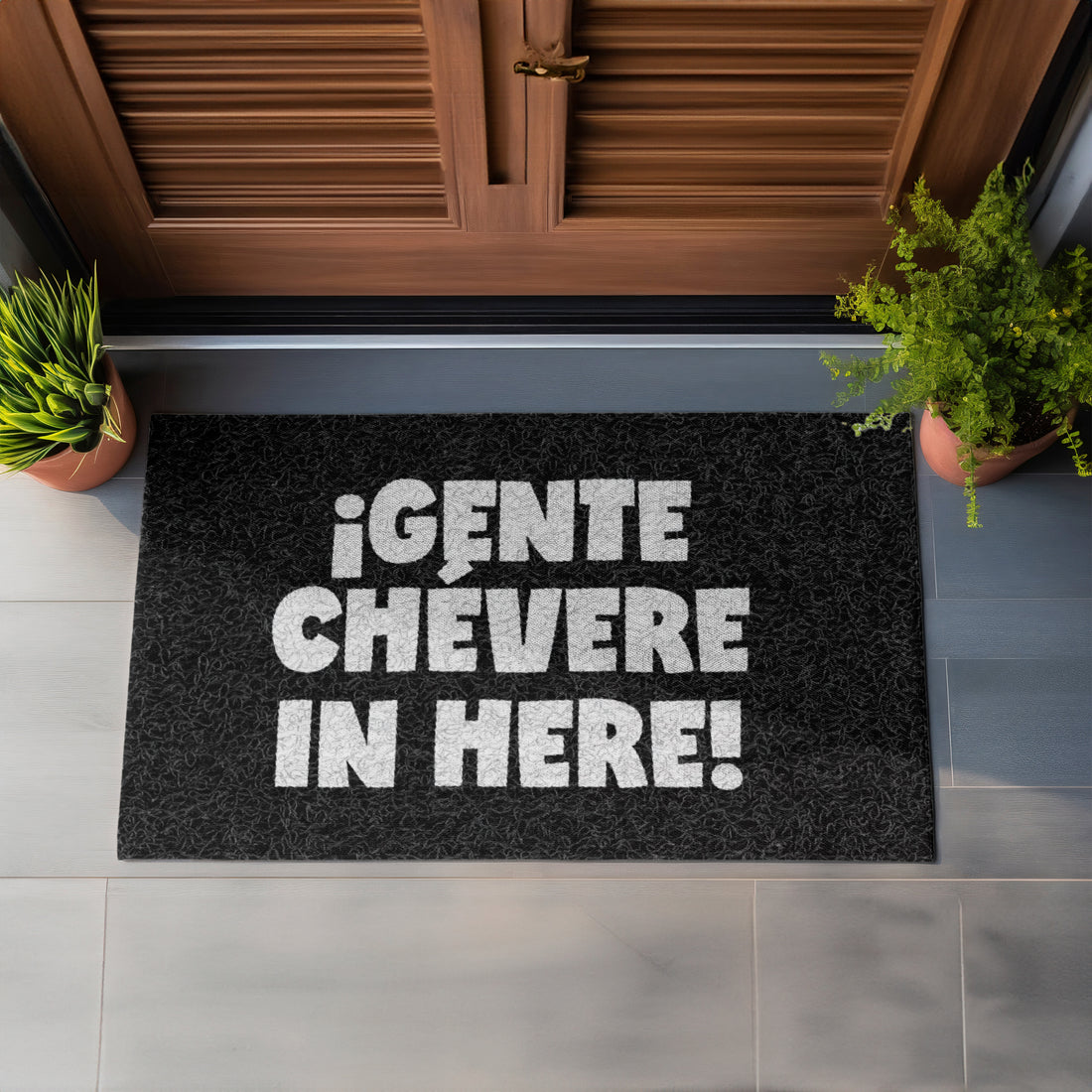 Felpudo ¡Gente chévere in here!