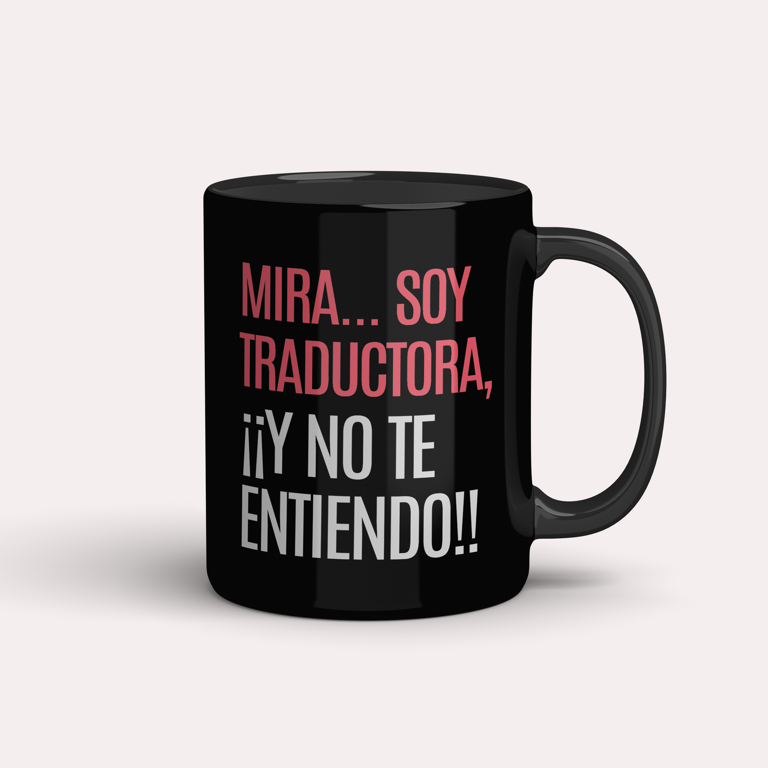 Taza Soy Traductora, ¡y no te entiendo!