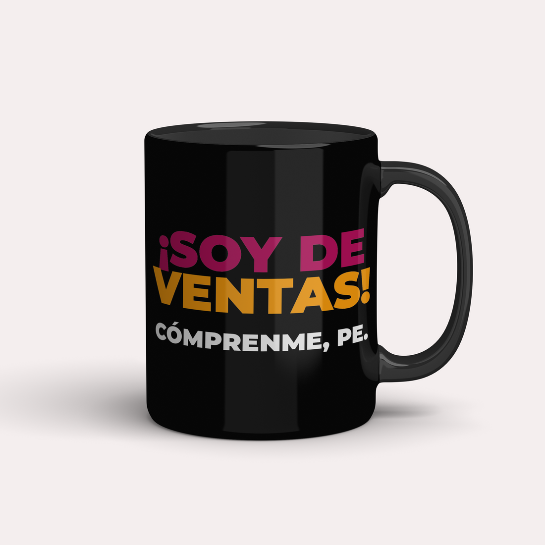 Taza ¡Soy de ventas! Cómprenme, pe.