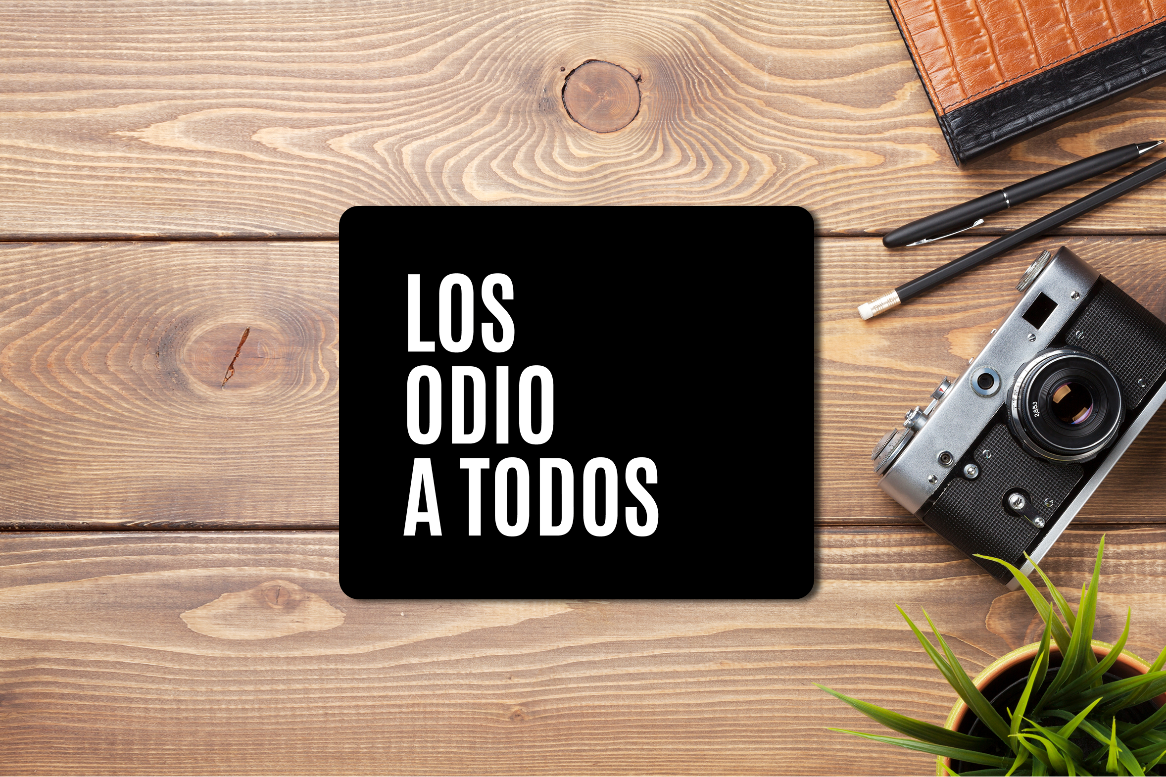 Mousepad Los Odio a Todos