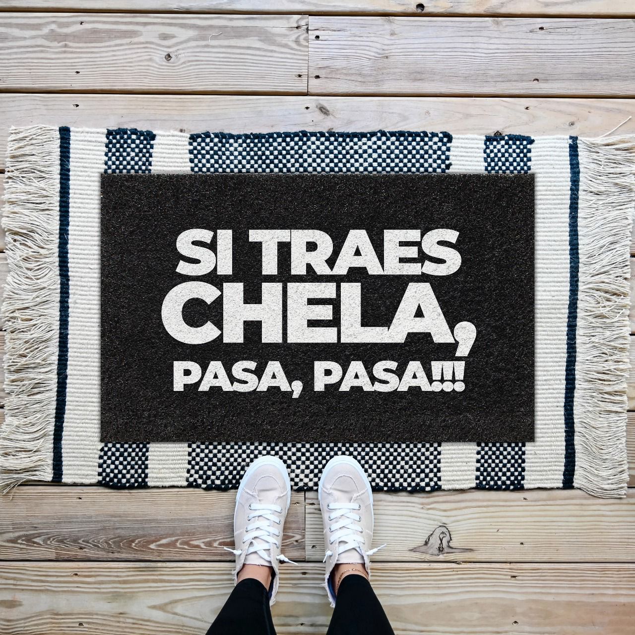 Felpudo Si traes chela, pasa, pasa!!