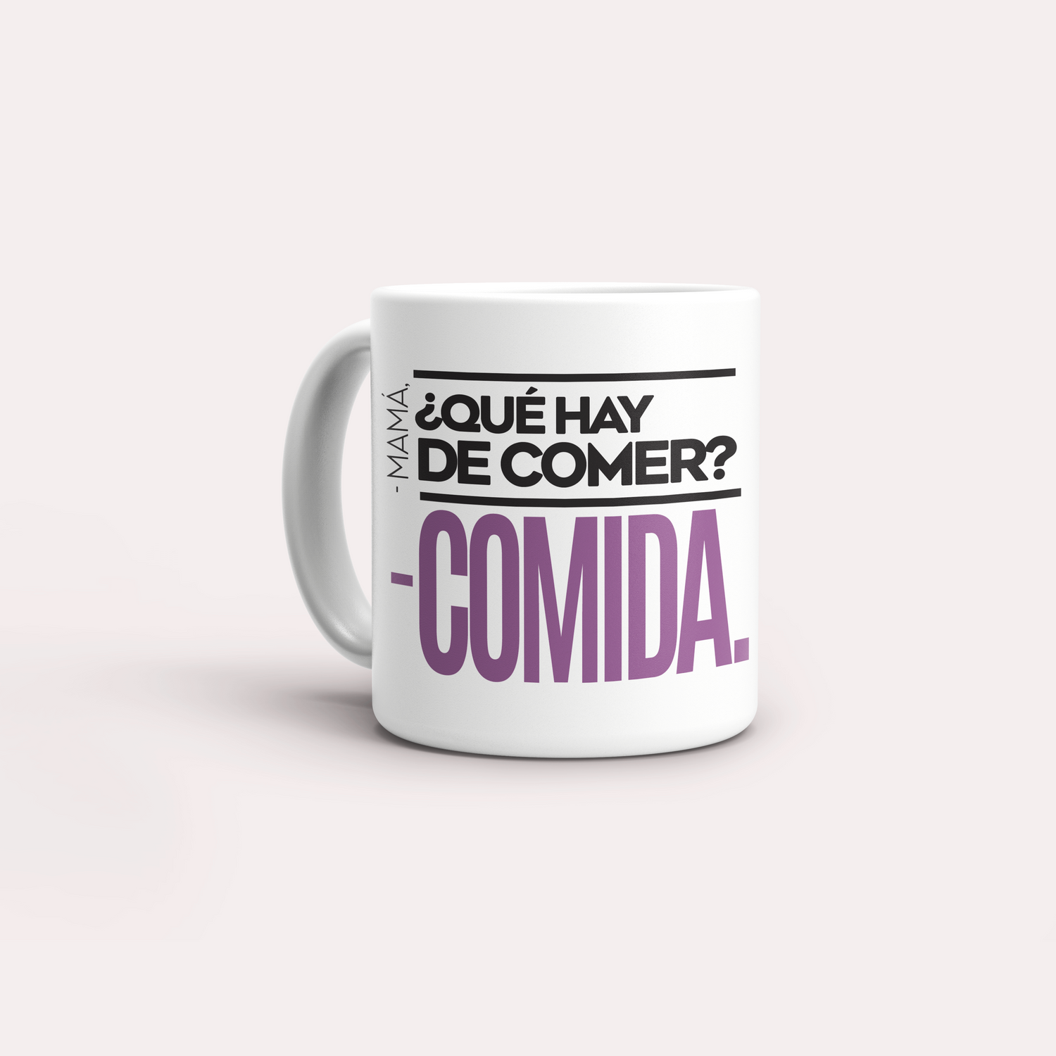 Taza Mamá, ¿qué hay de comer?