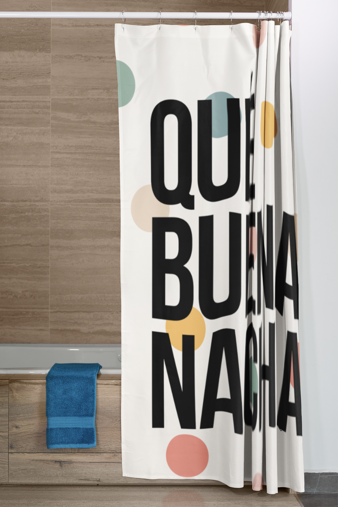 Cortina de Baño: Qué buenas nachas!