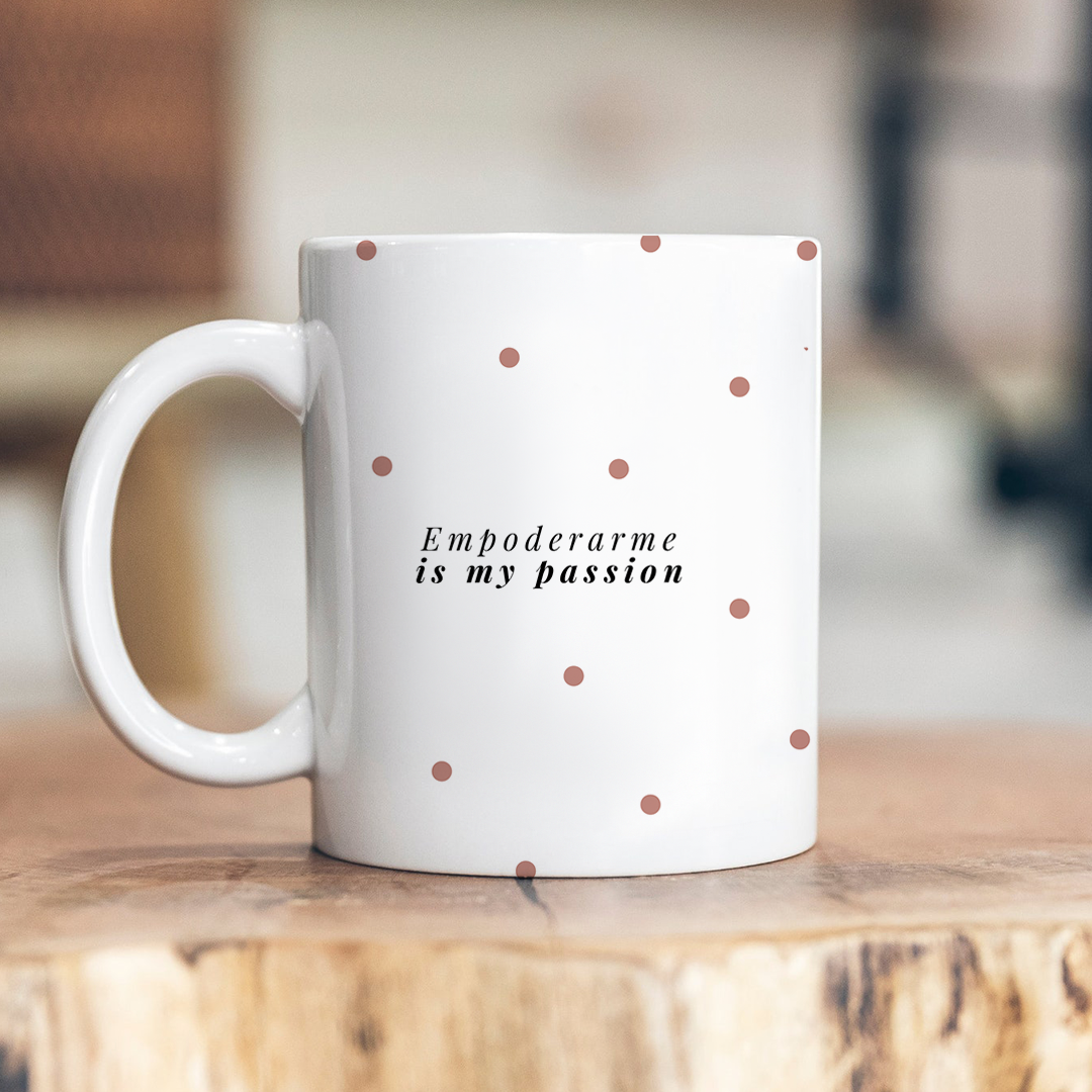Taza Empoderarme is my passion